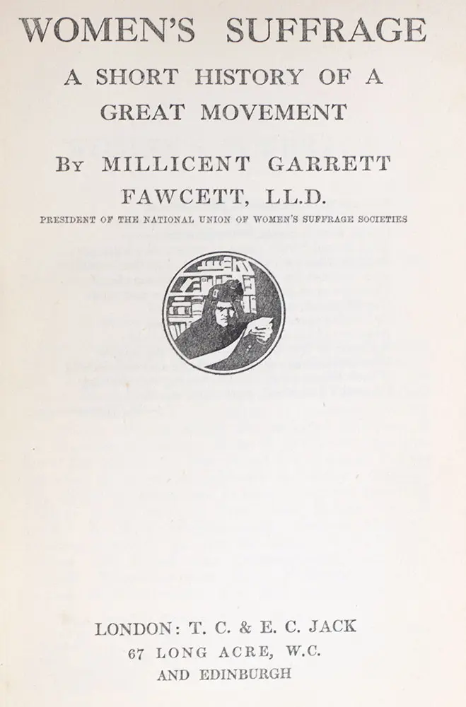 Women's Suffrage: A Short History of a Great Movement.