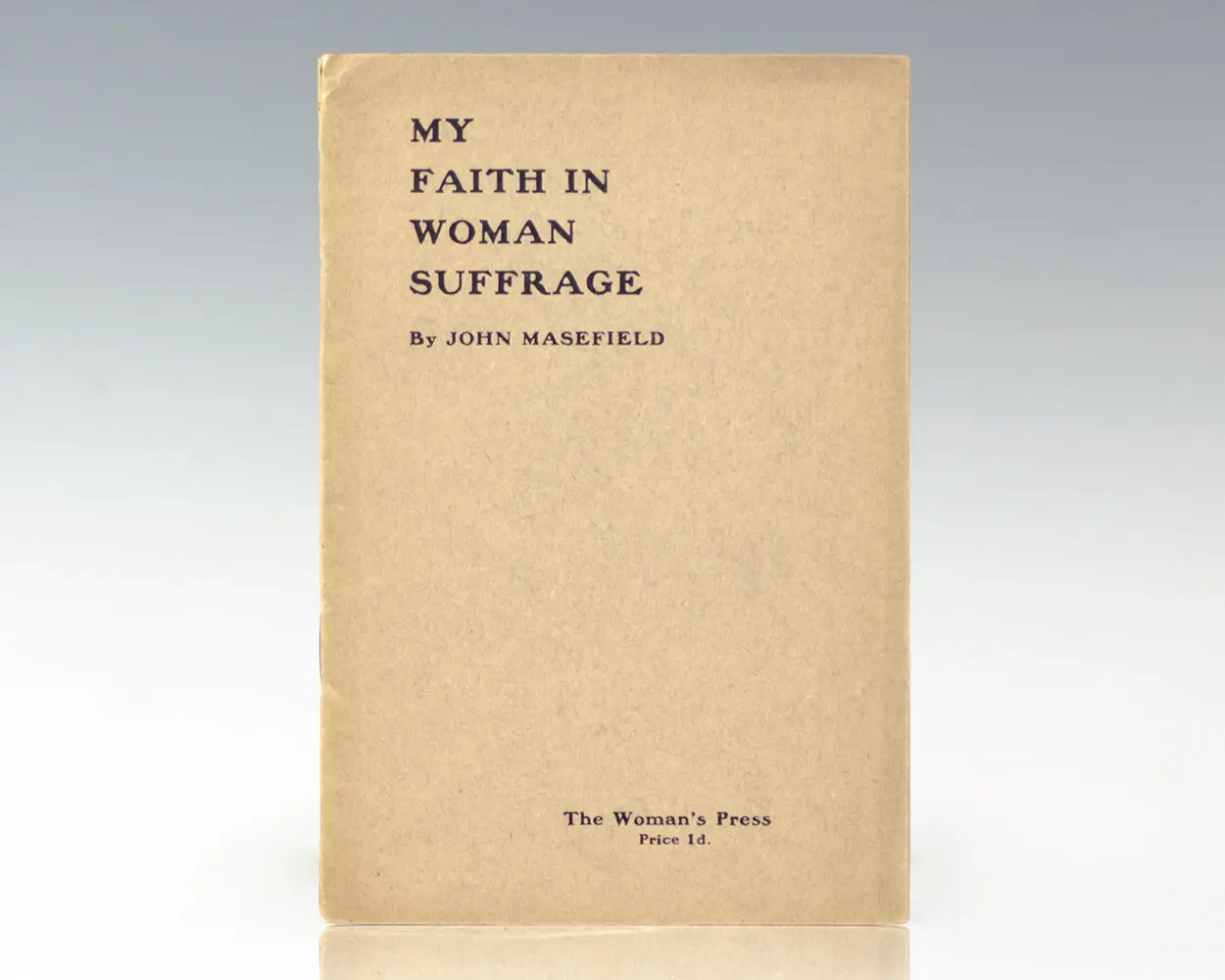 My Faith in Woman Suffrage.