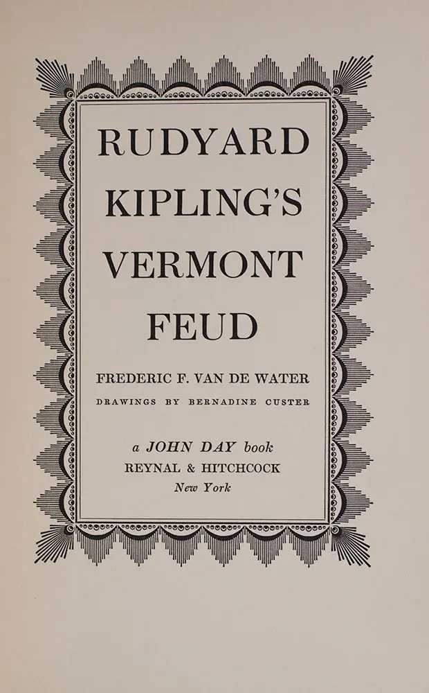 Rudyard Kipling's Vermont Feud.