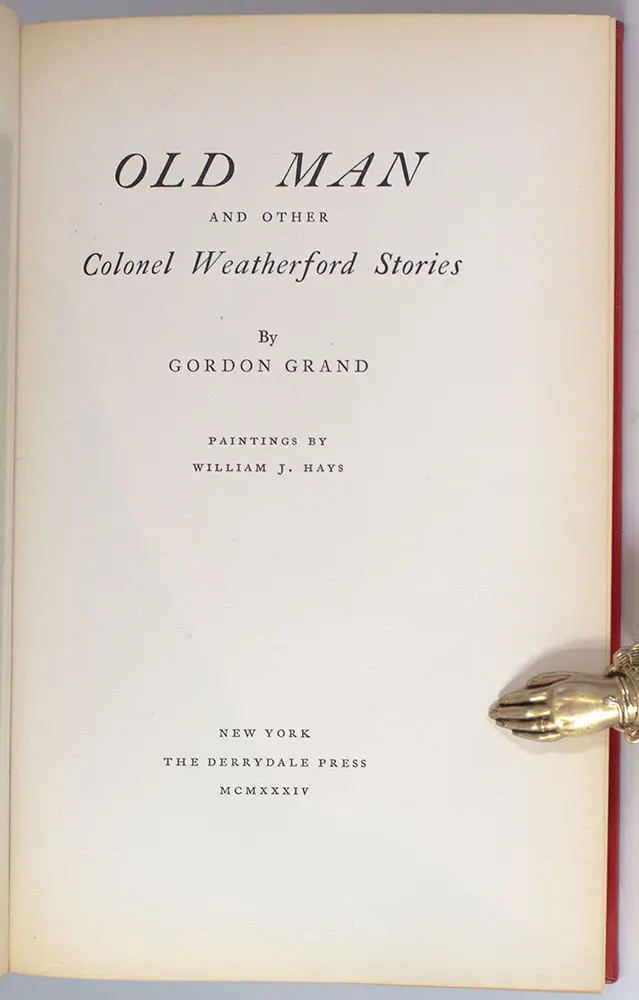 Old Man and Other Colonel Weatherford Stories.