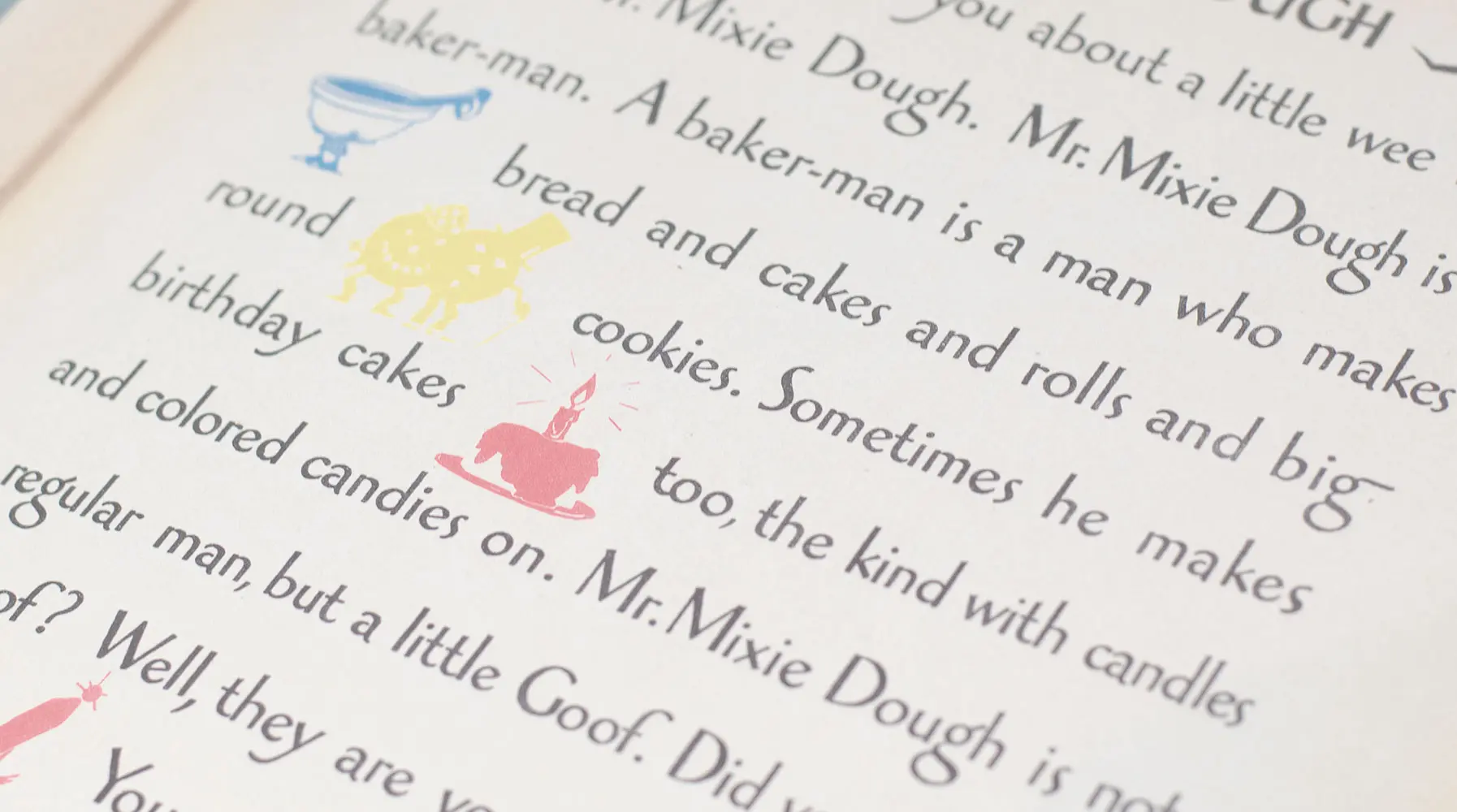 Mr. Mixie Dough.