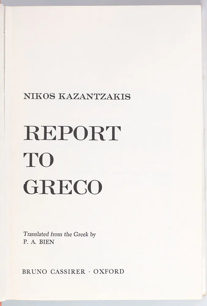 Report to Greco: An Autobiographical Novel.