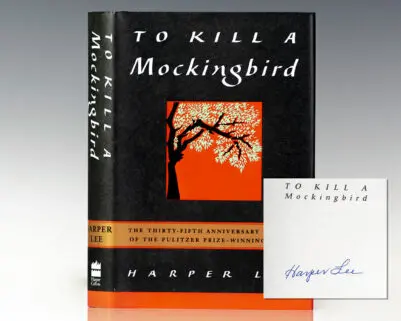 To Kill A Mockingbird.
