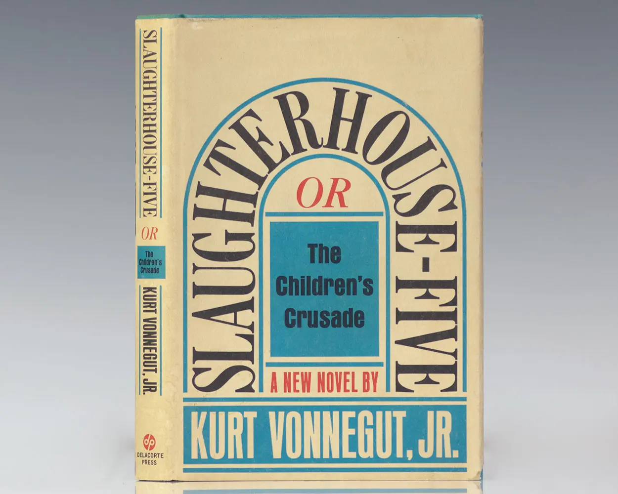 Slaughterhouse-Five, or The Children’s Crusade, A Duty-Dance With Death.