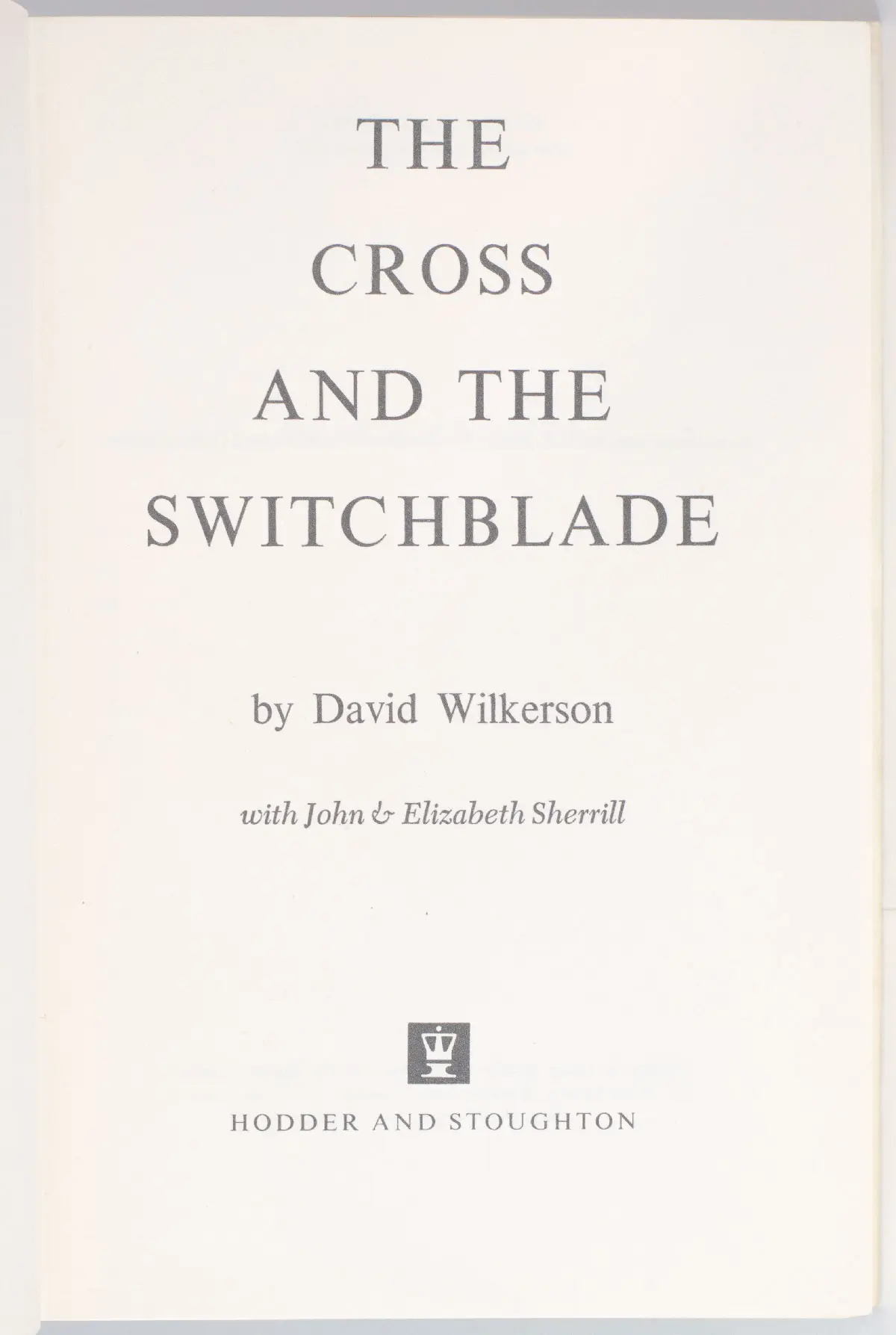 The Cross and the Switchblade: A True Story of the Saving Power of Faith.
