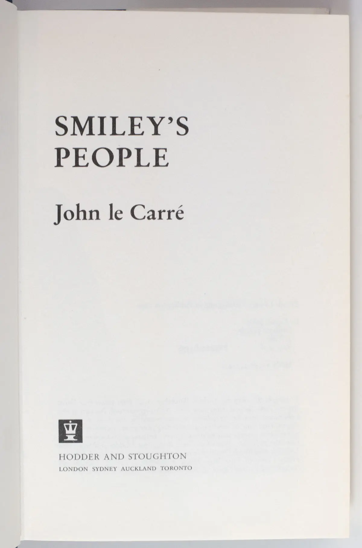 The Karla Trilogy: Tinker Tailor Soldier Spy; The Honourable Schoolboy; Smiley’s People.