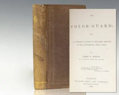 The Color-Guard: Being A Corporal's Notes of Military Service in the Nineteenth Army Corps.