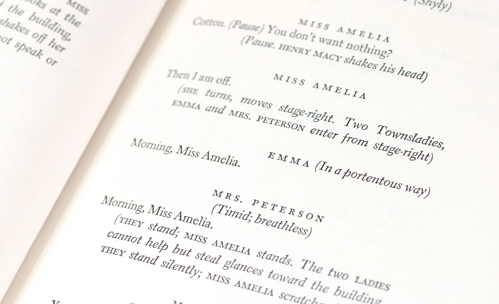 The Play: The Ballad of the Sad Café. Carson McCullers' Novella Adapted to the Stage by Edward Albee.