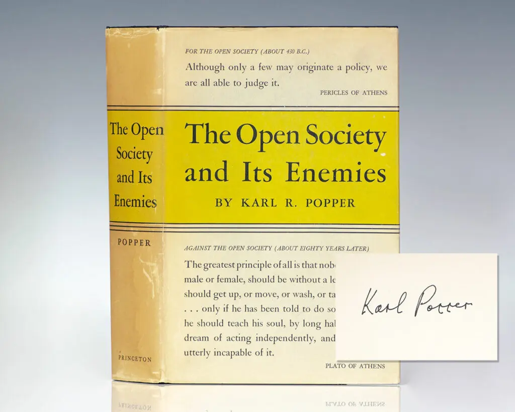 The Open Society And Its Enemies.