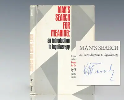 Man's Search For Meaning.