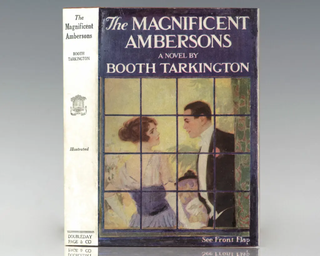 The Magnificent Ambersons.