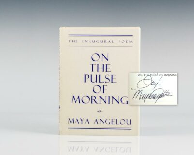 On the Pulse of Morning: The Inaugural Poem.