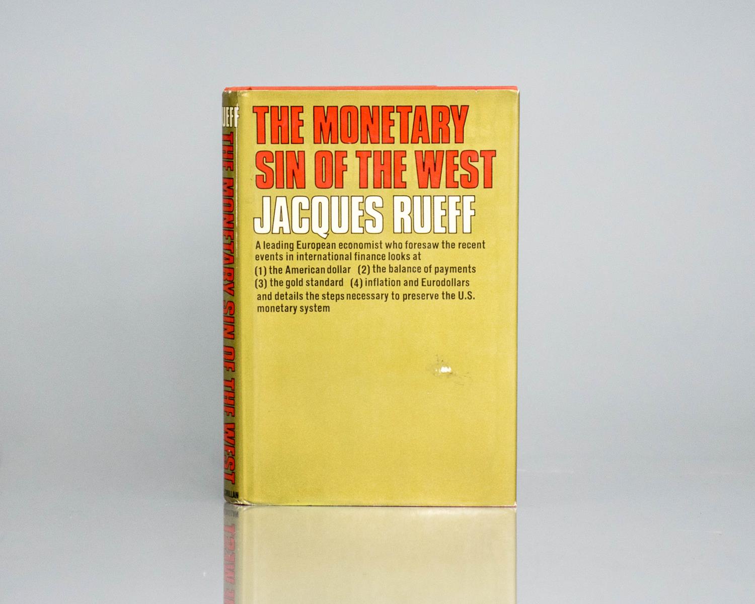 The Monetary Sin of the West