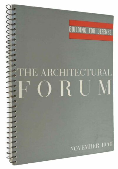 The Architectural Forum - November 1940 Building for Defense.