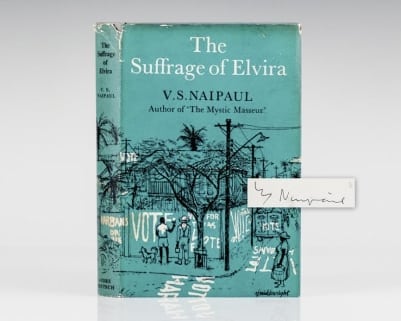 First Edition of V. S. Naipaul's The Suffrage of Elvira; Signed by the author