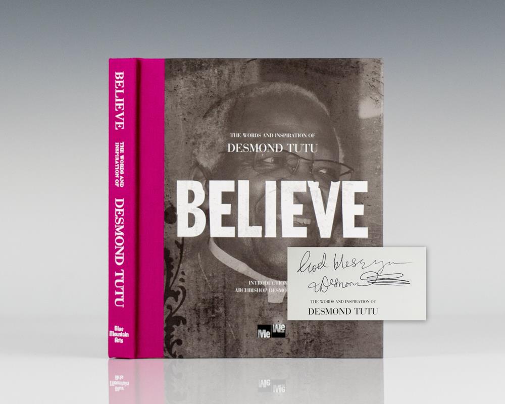 Believe: The Words and Inspiration of Archbishop Desmond Tutu.