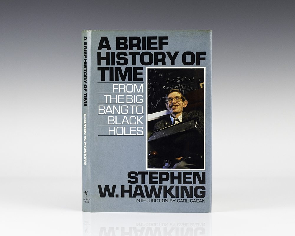 A Brief History of Time: From the Big Bang to Black Holes.
