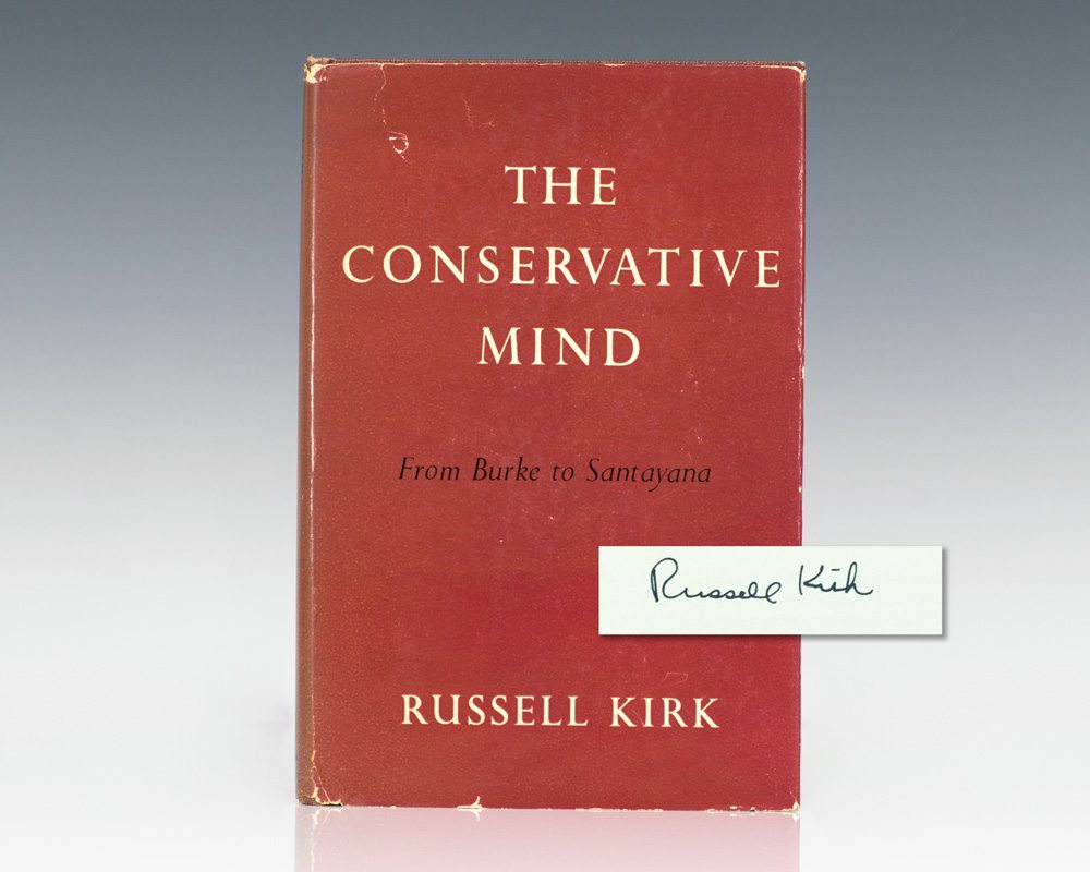 The Conservative Mind: From Burke to Eliot.