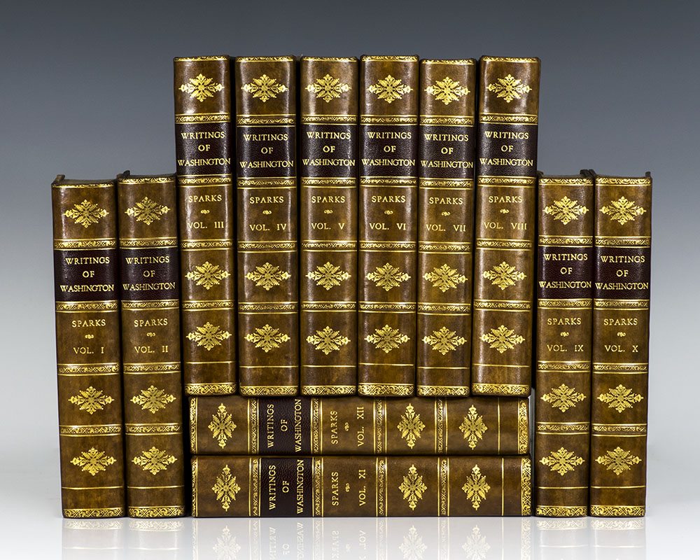 The Writings of George Washington Being His Correspondence, Addresses, Messages, and Other Papers, Official and Private