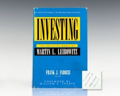 Investing: The Collected Works of Martin L. Liebowitz.