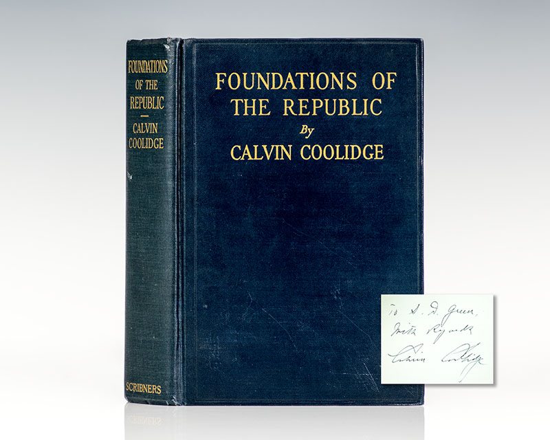 Foundations of the Republic: Speeches and Addresses.