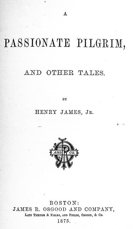 A Passionate Pilgrim and Other Tales.