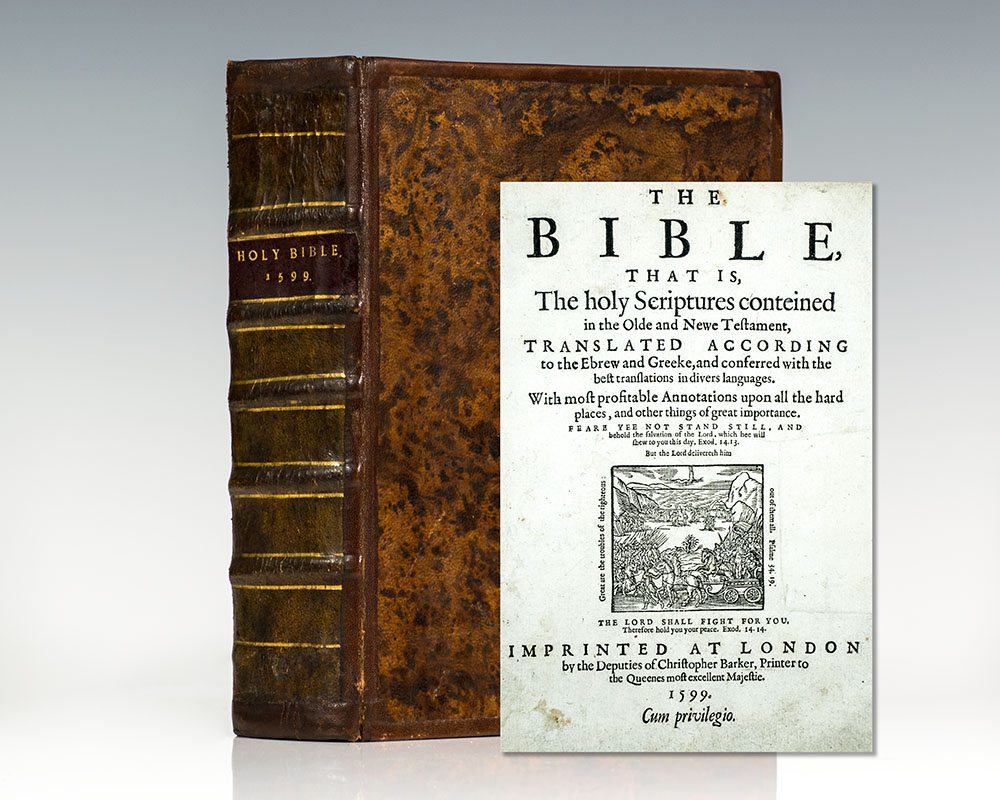 The Bible, that is, The holy Scriptures conteined in the Olde and Newe Testament, Translated according to the Ebrew and Greeke, and Conferred with the Best Translations in Diuers Languages.