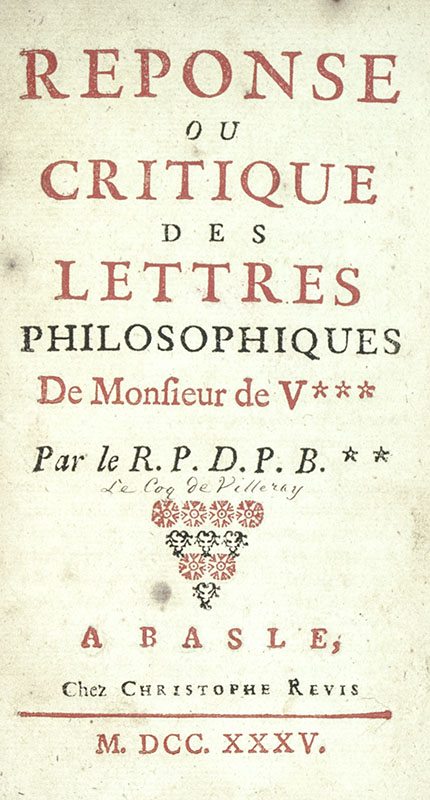 Reponse ou Critique des Lettres Philosophiques De Monsieur de Voltaire (Respsonse and Critique of the Philosophical Letters of Mr. Voltaire)