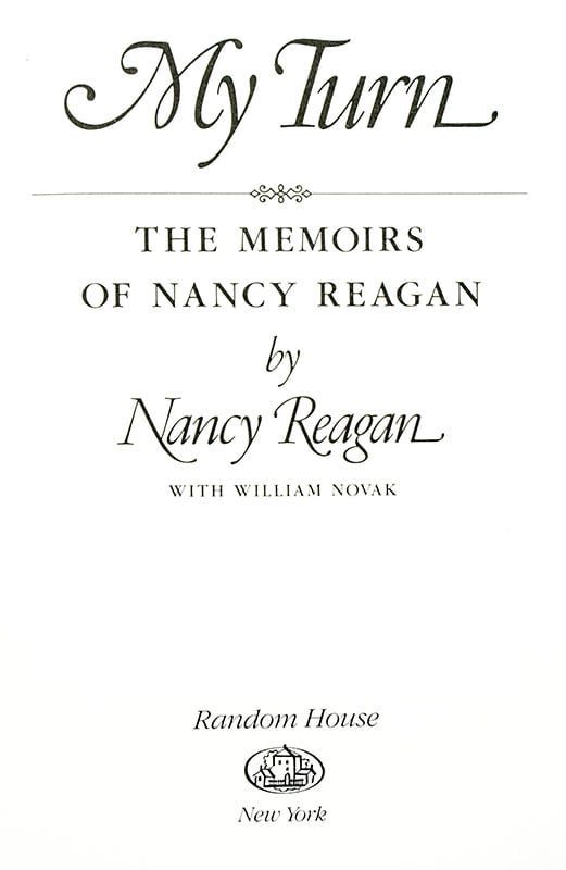 My Turn: The Memoirs of Nancy Reagan