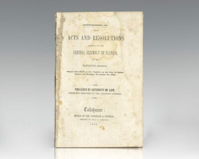 The Acts and Resolutions Adopted by the General Assembly of Florida, at Its Eleventh Session, Begun and Held at the Capitol, in the City of Tallahassee, on Monday, November 18, 1861.