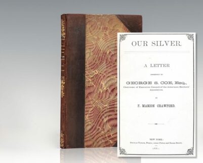 Our Silver: A Letter Addressed to George S. Coe, Esq. Chairman of Executive Council of the American Bankers' Association.