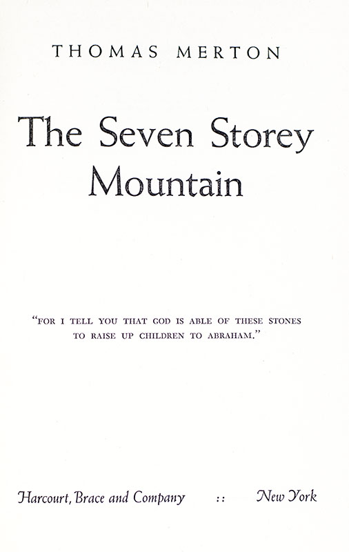 The Seven Storey Mountain
