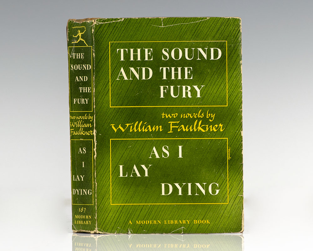 The Sound and the Fury & As I Lay Dying