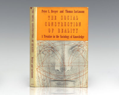 The Social Construction of Reality: A Treatise in the Sociology of Knowledge.