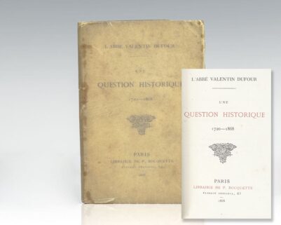 Une Question Historique 1720-1868.