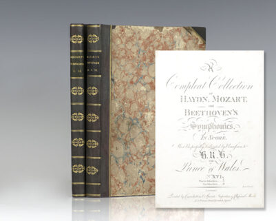A Compleat Collection of Haydn, Mozart and Beethoven's Symphonies, in Score, Most Respectfully Dedicated, by Permission, to H.R.H The Prince of Wales.