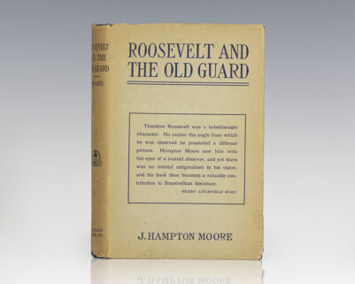 Roosevelt and the Old Guard.