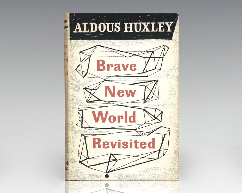 Brave New World Revisited
