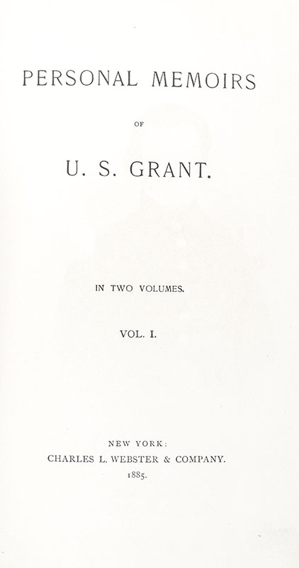 Personal Memoirs of U.S. Grant