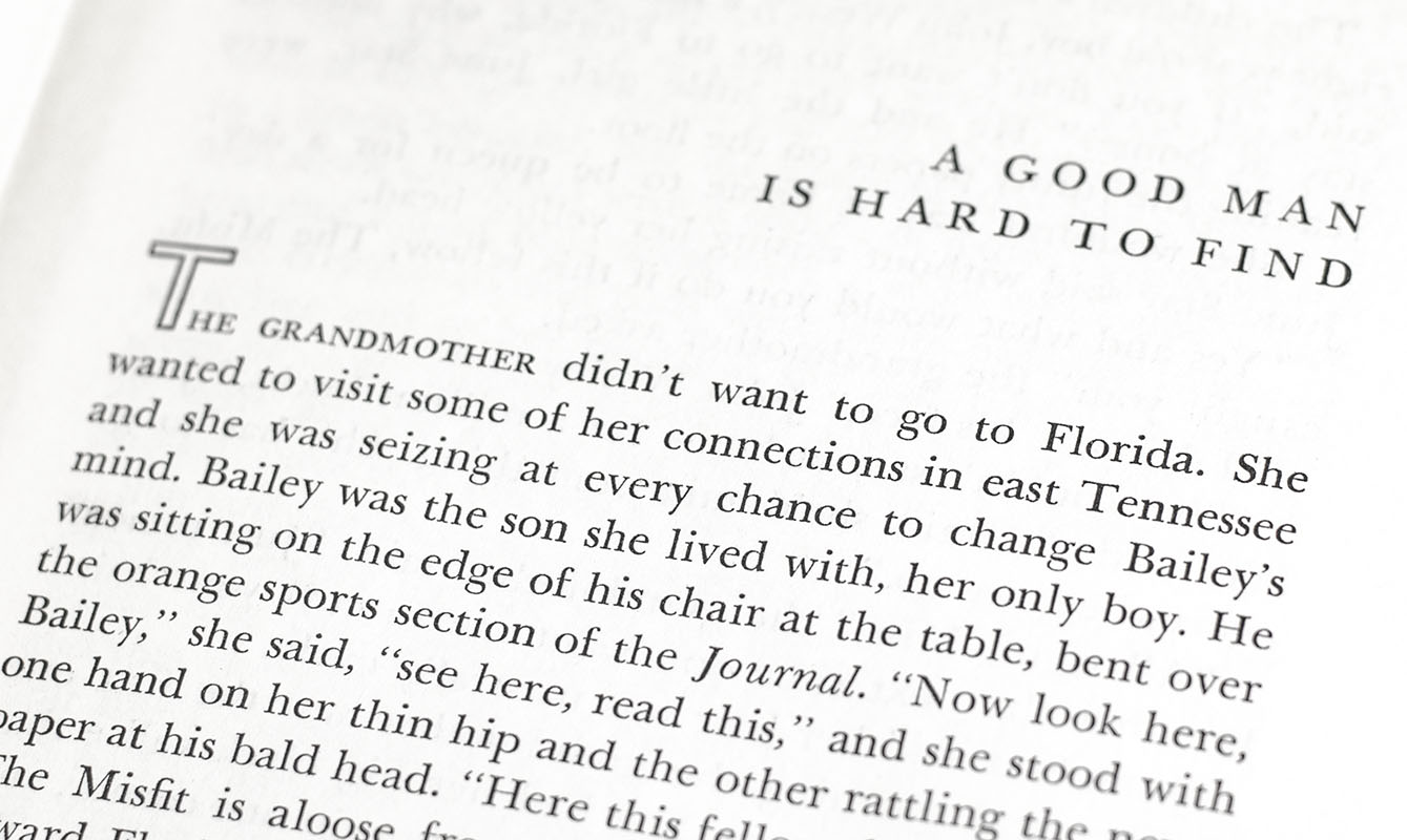 A Good Man Is Hard To To Find