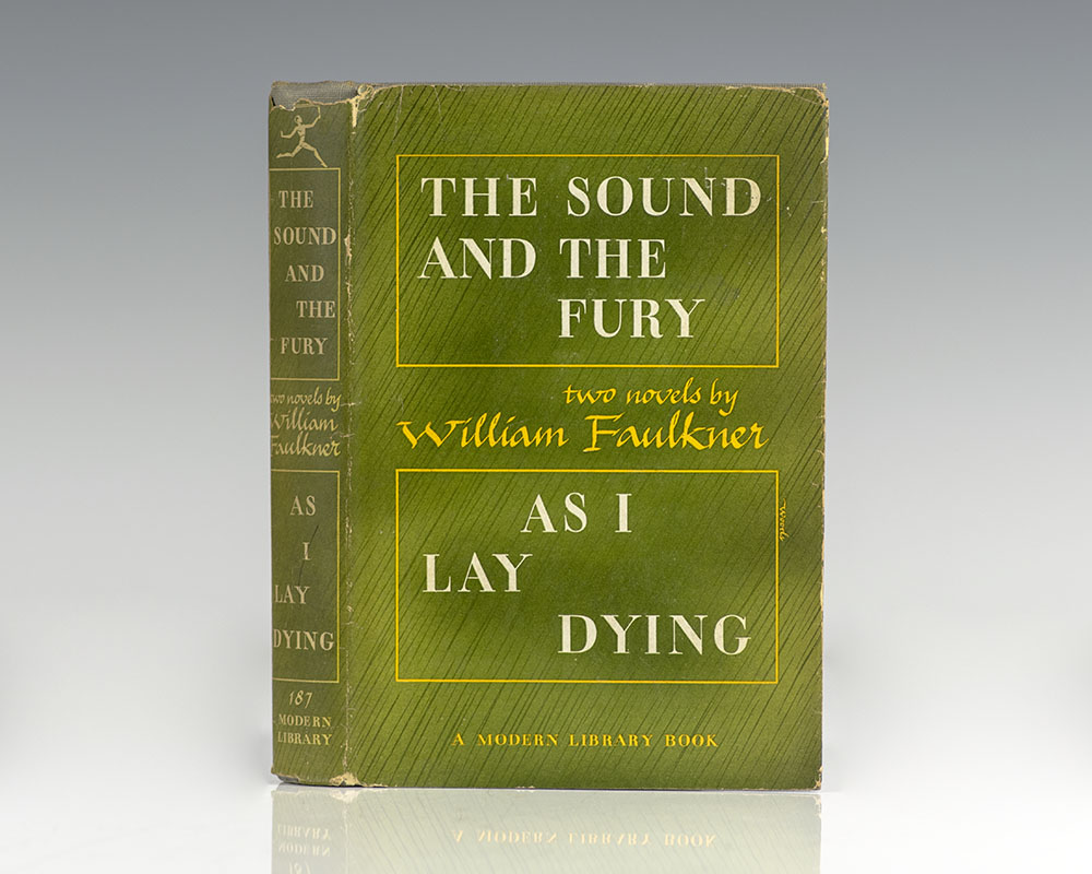 The Sound and the Fury & As I Lay Dying