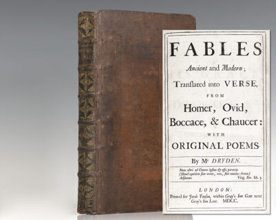 Fables Ancient and Modern; Translated into Verse, From Homer, Ovid, Boccace, & Chaucer: With Original Poems.