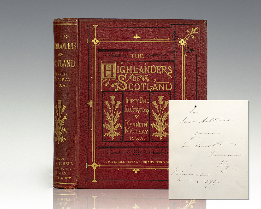 Highlanders of Scotland: Being a Series of Portraits, With Biographical and Historical Notices, Illustrative of the Principal Clans and Followings, and the Retainers of the Royal Household at Balmoral, In the Reign of Her Majesty Queen Victoria