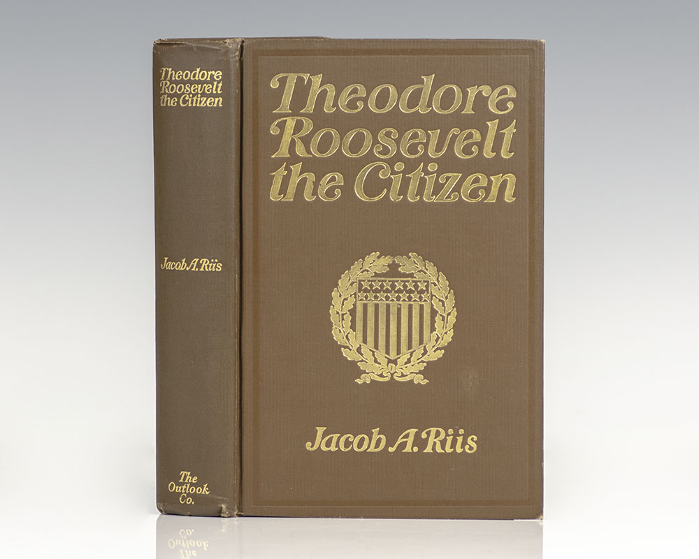Theodore Roosevelt: The Citizen