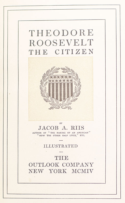 Theodore Roosevelt: The Citizen