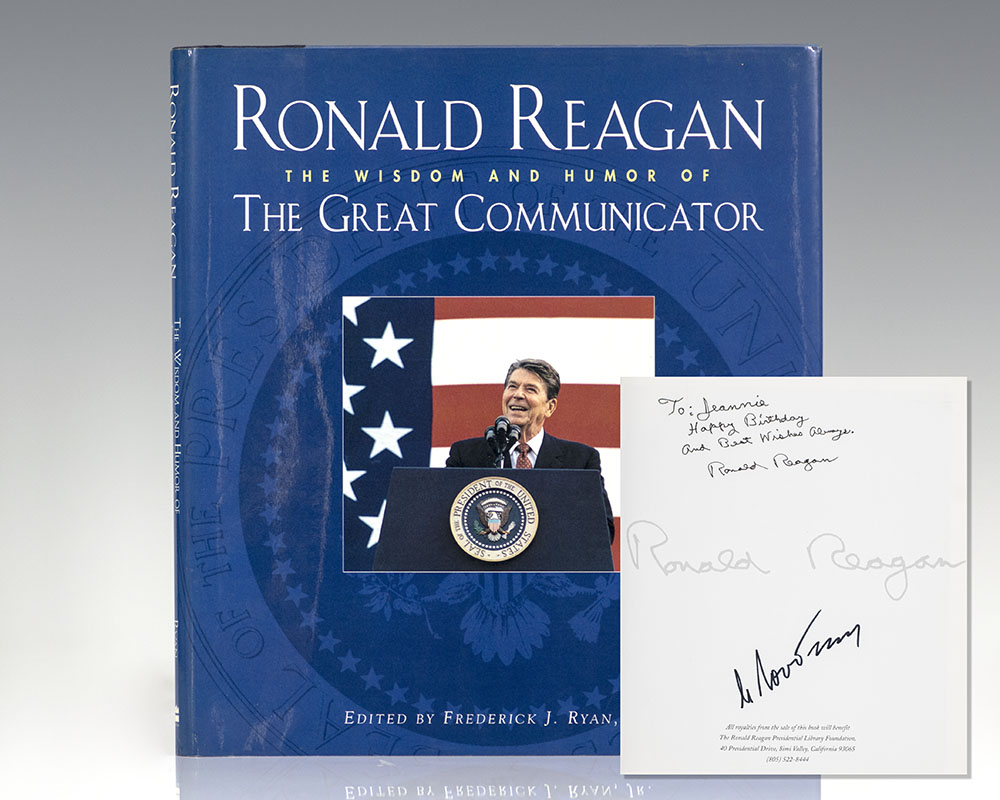 Ronald Reagan: The Wisdom and Humor of the Great Communicator