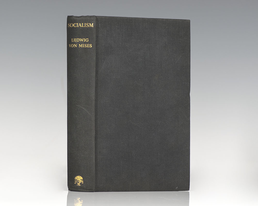 Socialism: An Economic and Sociological Analysis