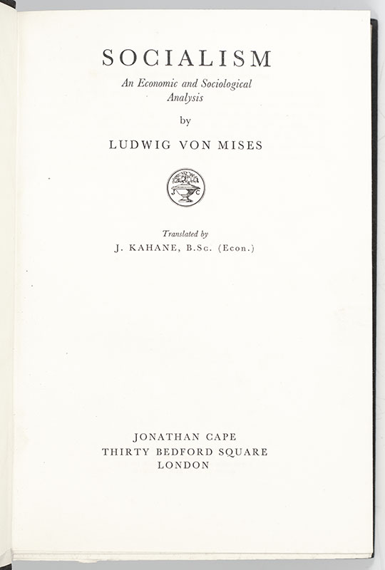 Socialism: An Economic and Sociological Analysis