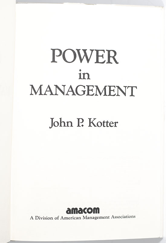 Power in Management: How to Understand, Acquire, and Use It