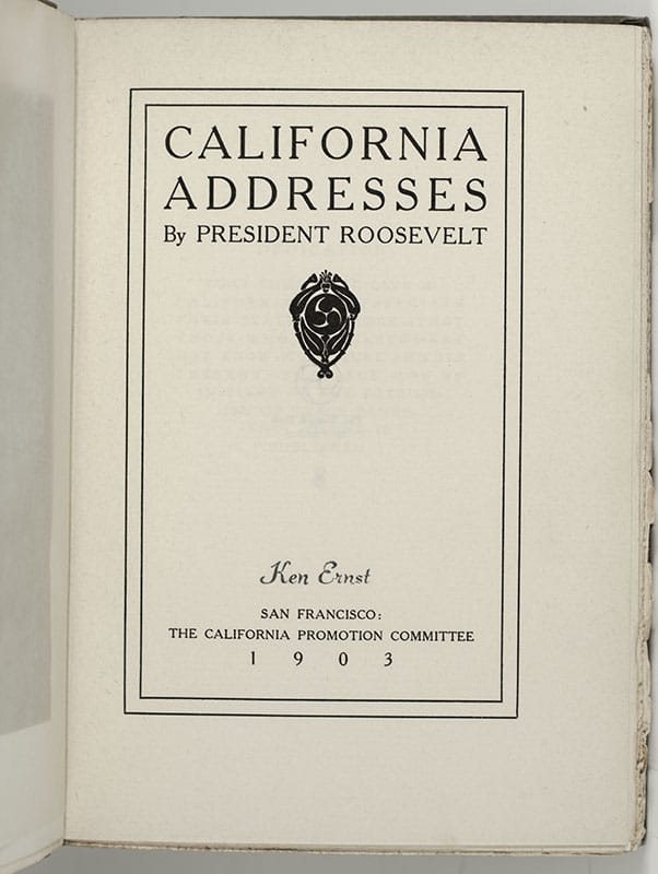 California Addresses by President Roosevelt.